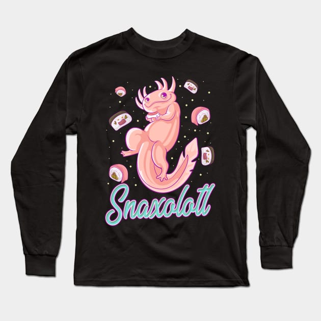 Snaxolotl Funny Axolotl Sushi Snacks Kawaii Food Long Sleeve T-Shirt by theperfectpresents